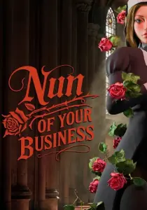 Nun of your Business
