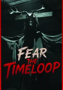 Fear The Timeloop