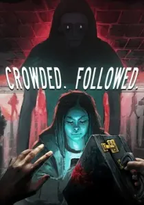 CROWDED. FOLLOWED.